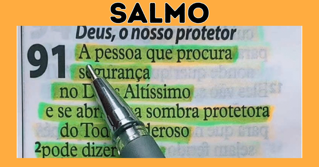 Salmo 91: O Poder da Proteção Divina em Tempos Difíceis